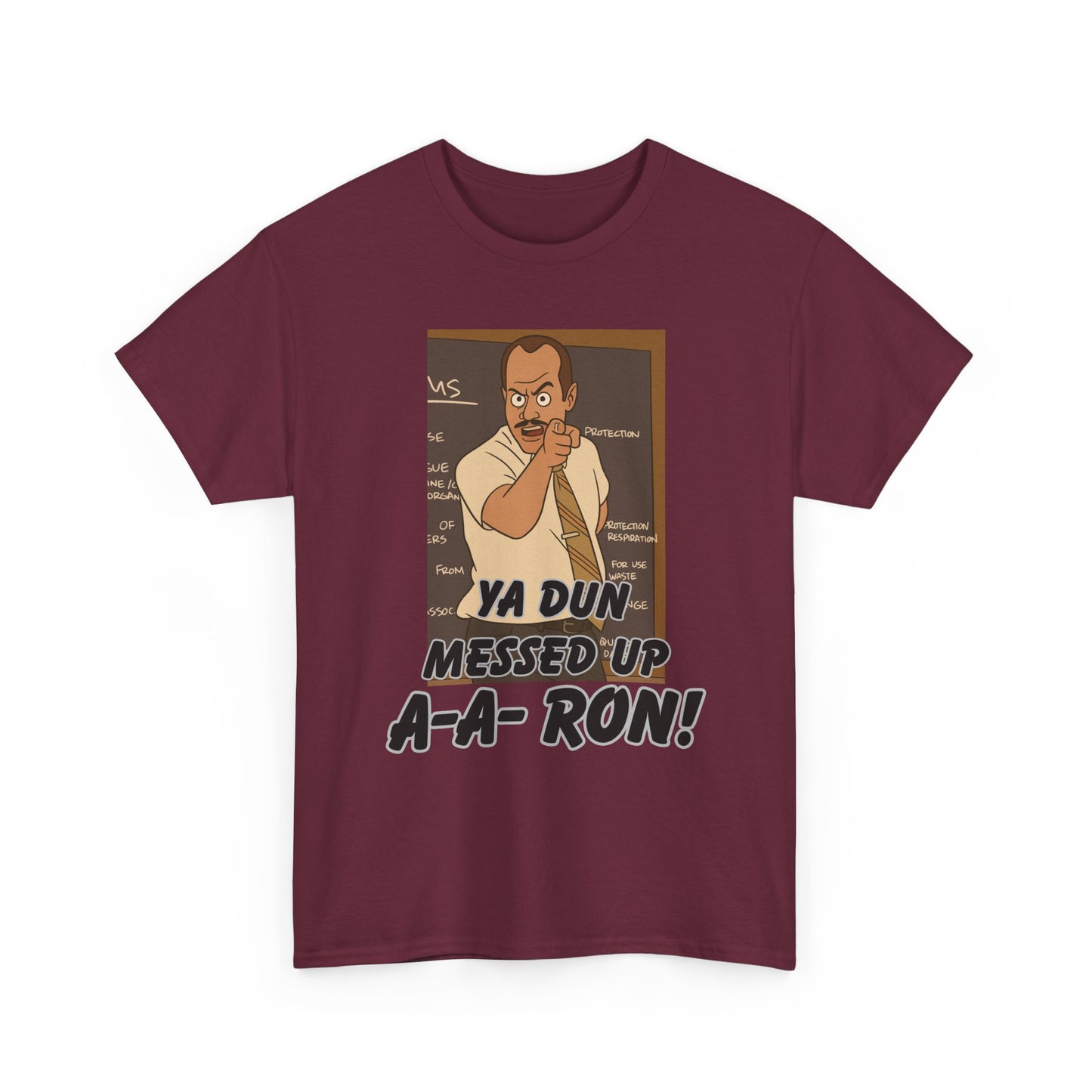 A- A- Ron -Funny Quote Unisex Tee - Perfect for Casual Outings, Gifts, and Pop Culture Fans, Humor Shirt, Movie Quote Tee, Unique Graphic Tee