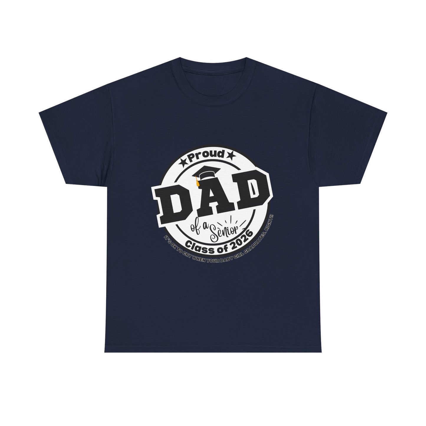 Senior Dad -Class of 2026 Graduation Tee, Unisex Heavy Cotton Shirt, Senior T-Shirt, Personalized Graduation Gift, Class Reunion Apparel, 2026 [...]