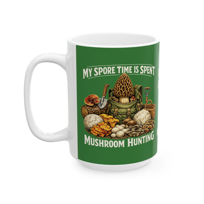 Mushroom Hunting Ceramic Mug — "My Spare Time Is Spent Mushroom Hunting" Coffee Cup