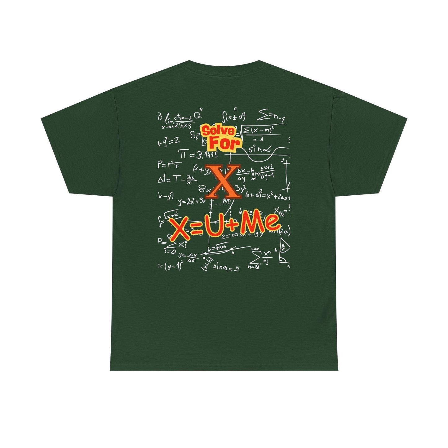 Front: Let Talk About X Baby -Back: Solve for X: -Unisex Heavy Cotton Tee