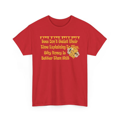 Bees-Themed Heavy Cotton Tee, Funny Bee Shirt, Gift for Beekeepers, Nature Lover Tee, Spring and Summer Fashion