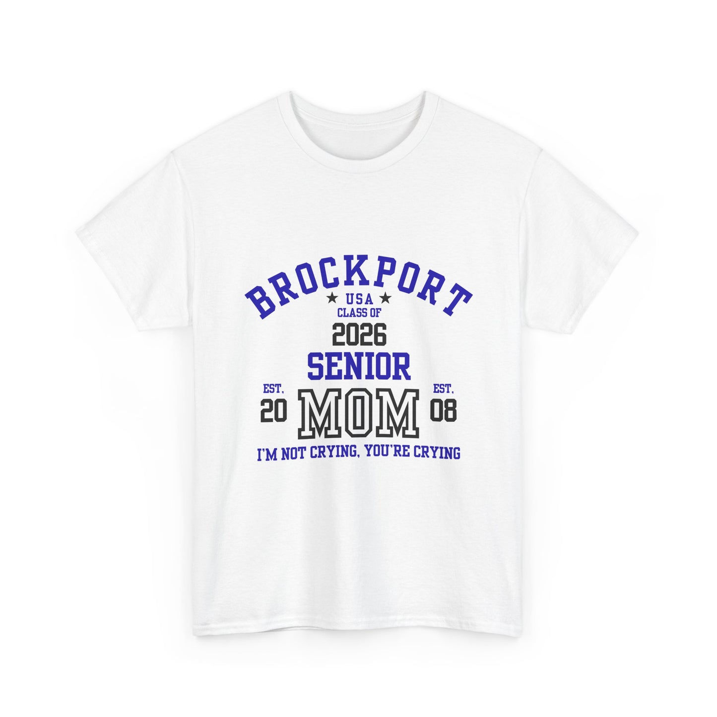 Brockport Senior Mom Tee | Class of 2026 Unisex Heavy Cotton T-Shirt, Perfect for Graduation, Family Celebrations, Gifts, School Events