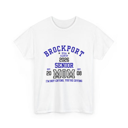 Brockport Senior Mom Tee | Class of 2026 Unisex Heavy Cotton T-Shirt, Perfect for Graduation, Family Celebrations, Gifts, School Events