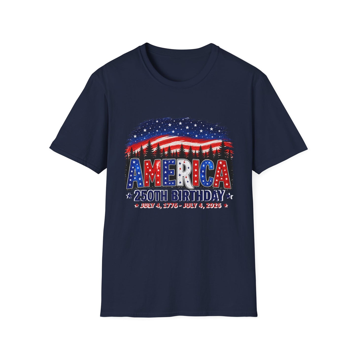 America 250th Birthday T-Shirt — July 4, 1776–2026 Patriotic Independence Day Tee