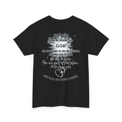 Faith Message Tee — “Hey You! God Put Me in Front of You” Inspirational Back Print