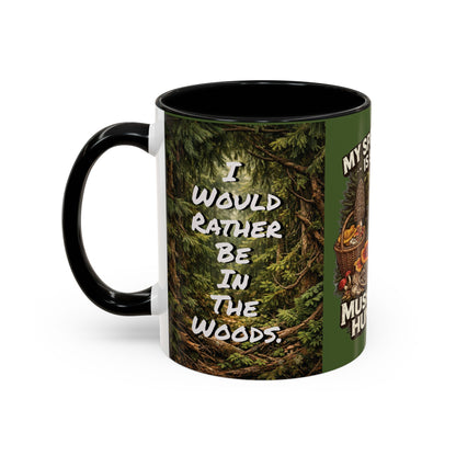 "My Spore Time Is Spent Mushroom Hunting" #2 Accent Coffee Mug (11/15oz)