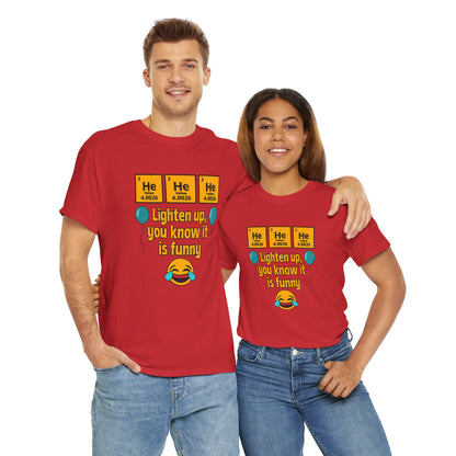HeHeHe -Funny Science Humor Tee, Unisex Cotton Shirt for Science Lovers, Gift for Birthdays, Laughing Gift for Chemists, Quirky Humor T-shirt