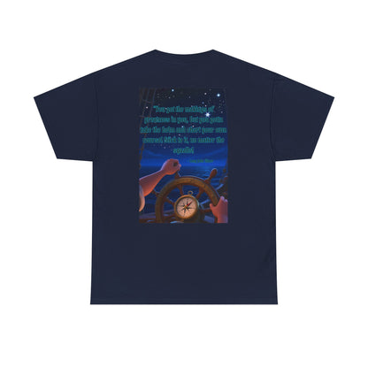 Captain's Quote — Inspirational Quote Graphic T‑Shirt