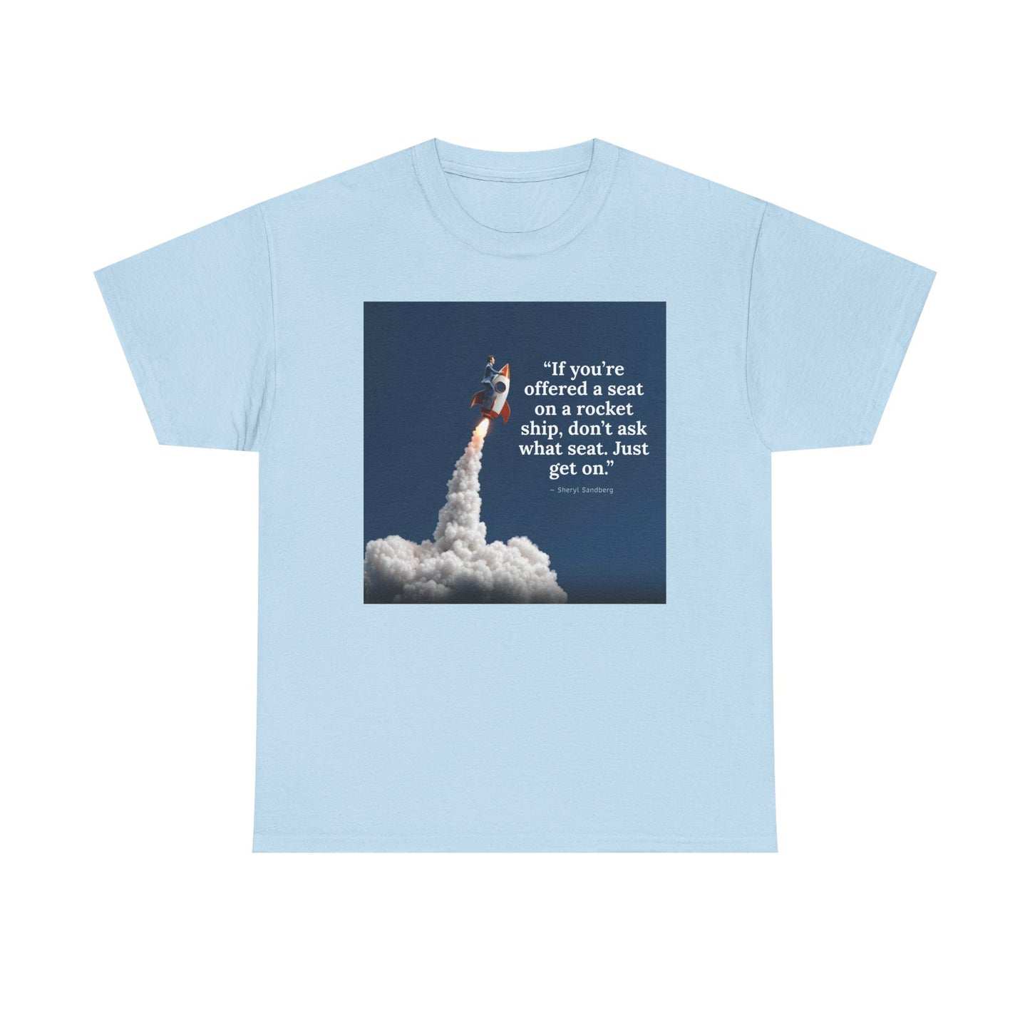 Inspiring Quote T-Shirt, Motivation Tee, Gift for Dreamers, Casual Wear, Everyday Comfort, Perfect for Graduations