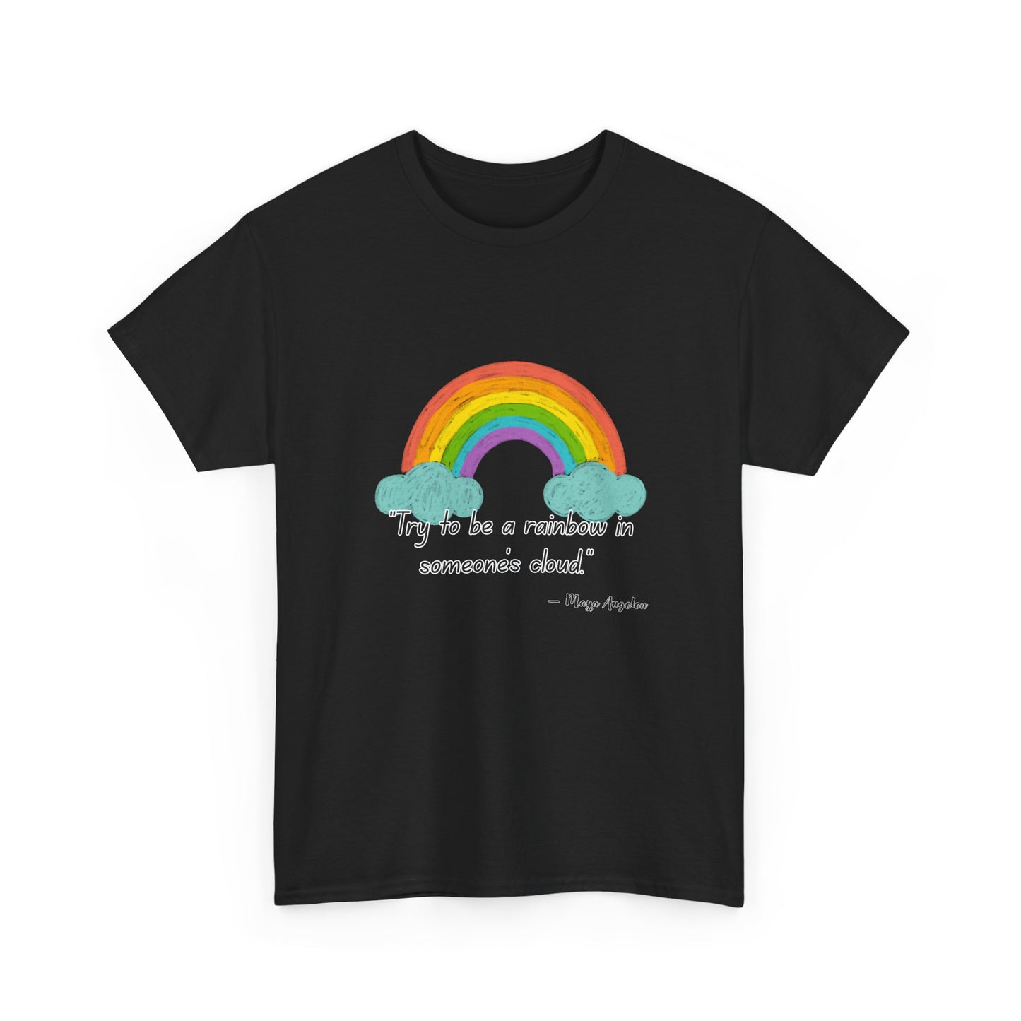 Rainbow Inspirational Tee, Unisex Heavy Cotton Tee, Motivational Shirt, Gift for Friends, Affirmation Apparel, Everyday Wear