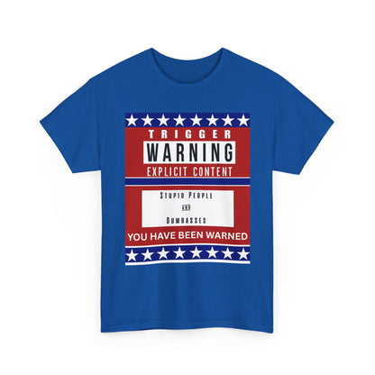 Trigger Warning -Unisex Heavy Cotton Tee with Warning Design, Funny Graphic Shirt, Humor T-Shirt, Casual Wear, Gift for Friends, Trendy Statement Top