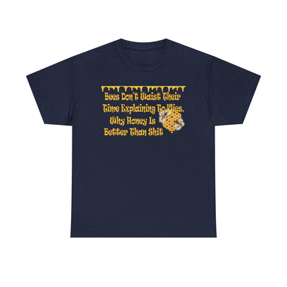 Bees-Themed Heavy Cotton Tee, Funny Bee Shirt, Gift for Beekeepers, Nature Lover Tee, Spring and Summer Fashion