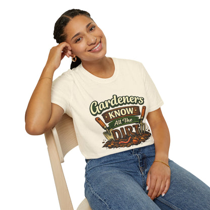 Gardeners Know All The Dirt - Vintage Garden Tee