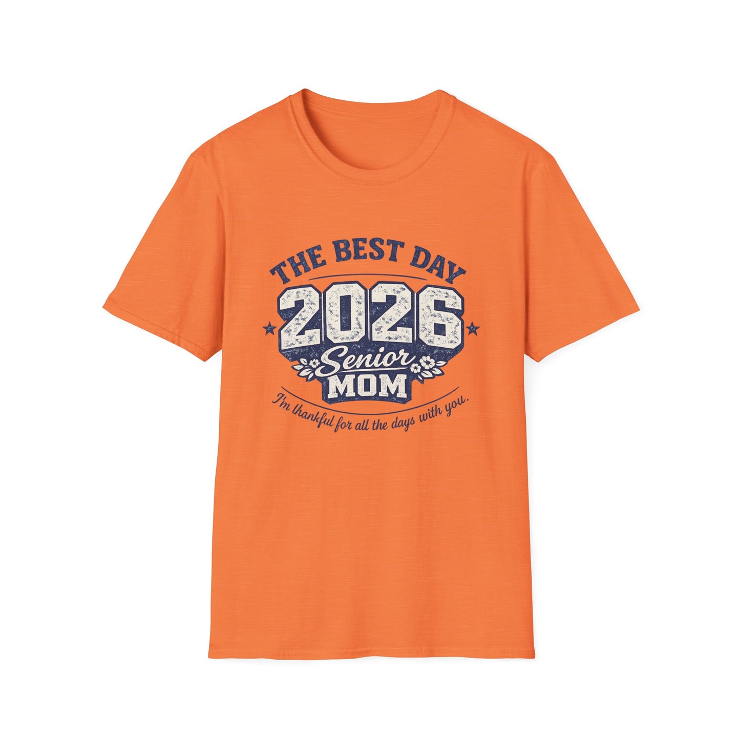 Class of 2026 Mom - The Best Day