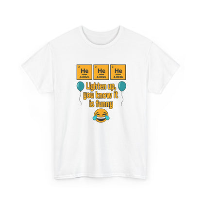 HeHeHe -Funny Science Humor Tee, Unisex Cotton Shirt for Science Lovers, Gift for Birthdays, Laughing Gift for Chemists, Quirky Humor T-shirt
