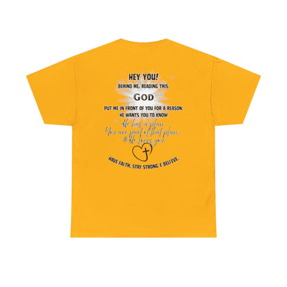 Faith Message Tee — “Hey You! God Put Me in Front of You” Inspirational Back Print