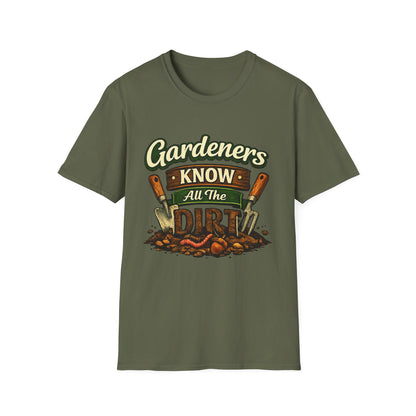 Gardeners Know All The Dirt - Vintage Garden Tee