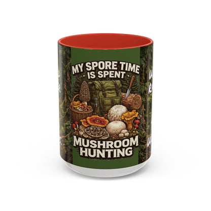 "My Spore Time Is Spent Mushroom Hunting" #2 Accent Coffee Mug (11/15oz)