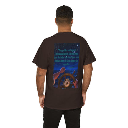 Captain's Quote — Inspirational Quote Graphic T‑Shirt