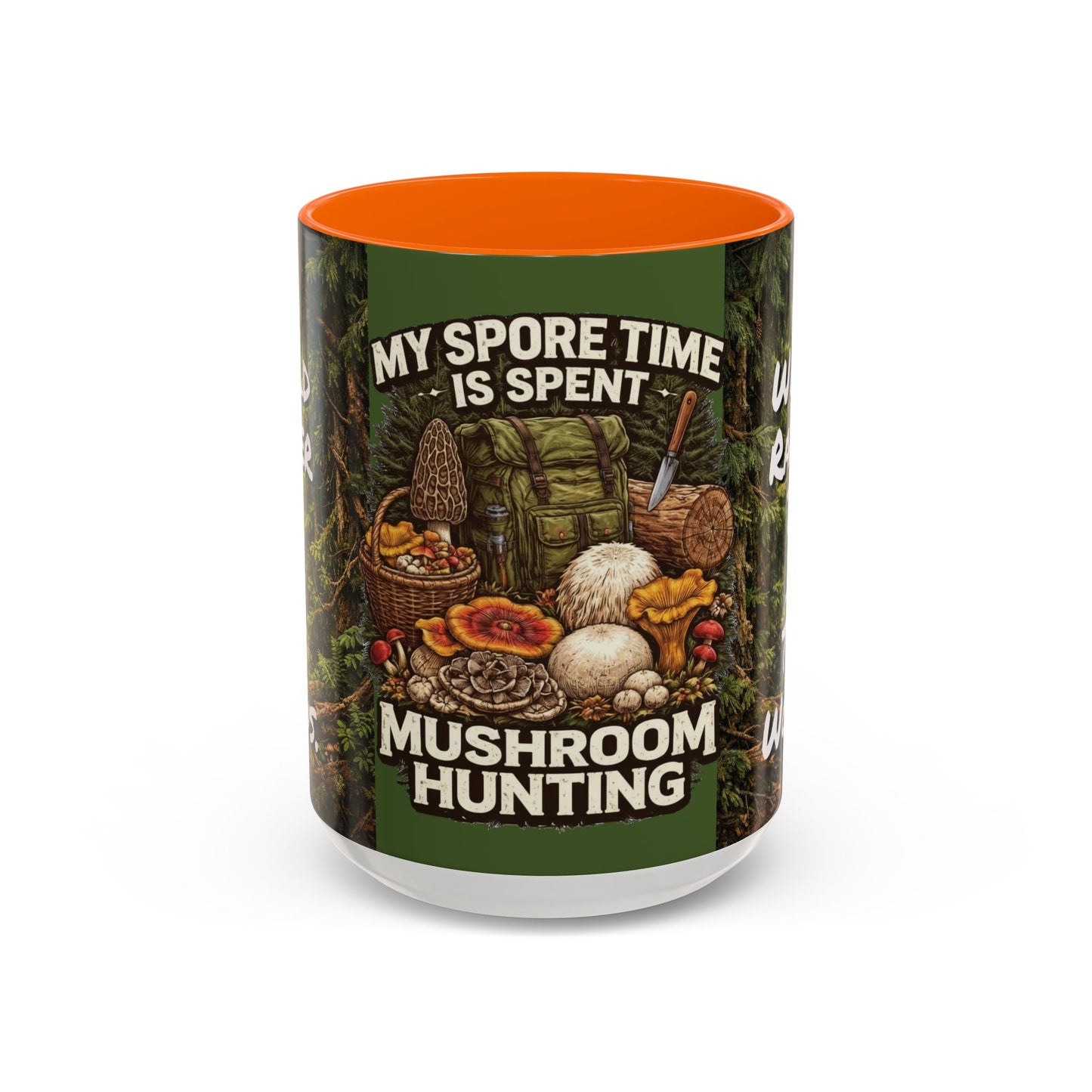 "My Spore Time Is Spent Mushroom Hunting" #2 Accent Coffee Mug (11/15oz)