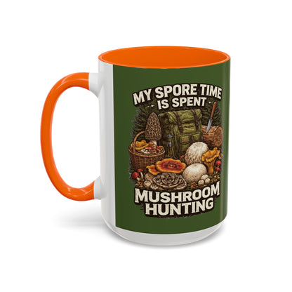 Mug - "My Spore Time Is Spent Mushroom Hunting" Accent Coffee Mug (11/15oz)