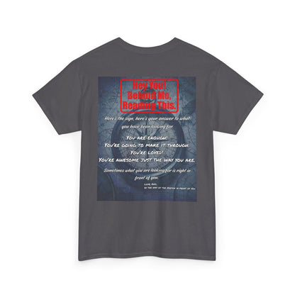 Hey You, The Answer. Motivational Back Print Tee — “Behind Me” Inspirational Graphic T‑Shirt