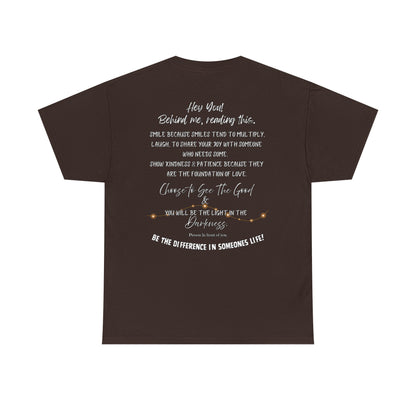 Be The Difference T‑Shirt — Inspirational Back Message Tee (“Hey You! Behind me, reading this…”)