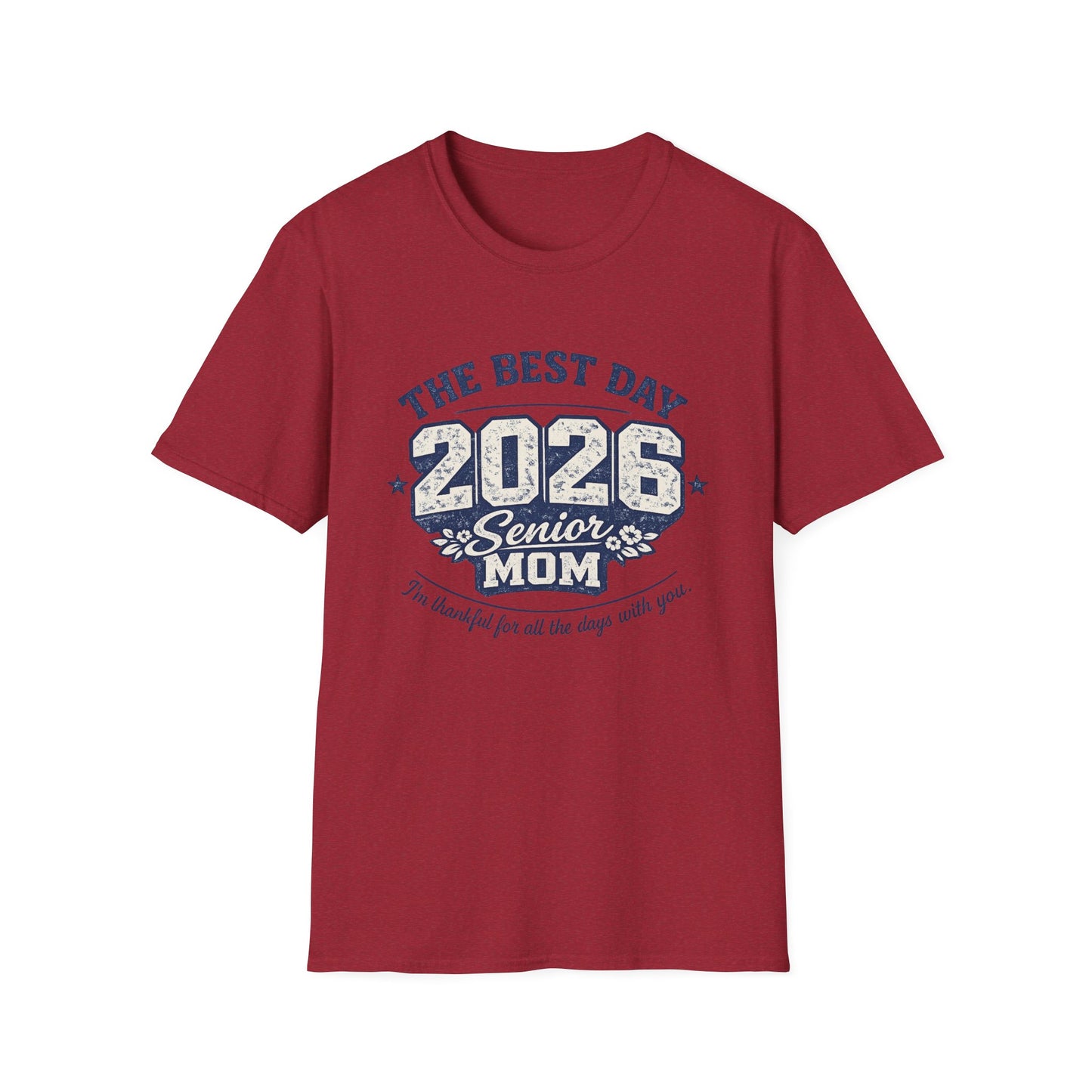 Class of 2026 Mom - The Best Day