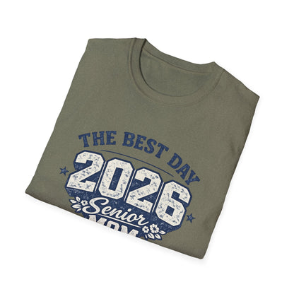 Class of 2026 Mom - The Best Day