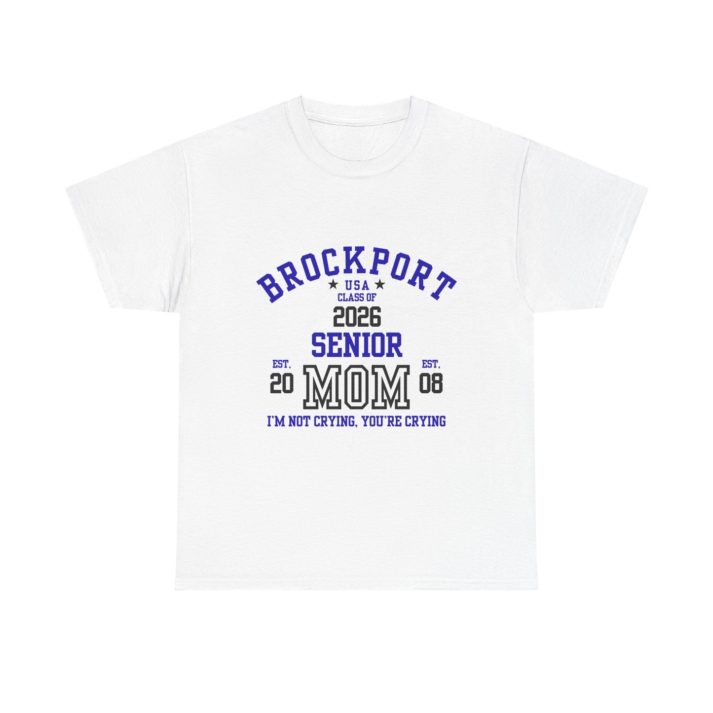Brockport Senior Mom Tee | Class of 2026 Unisex Heavy Cotton T-Shirt, Perfect for Graduation, Family Celebrations, Gifts, School Events