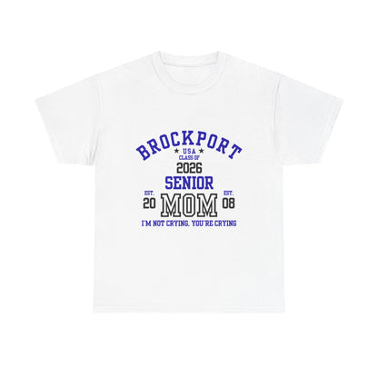 Brockport Senior Mom Tee | Class of 2026 Unisex Heavy Cotton T-Shirt, Perfect for Graduation, Family Celebrations, Gifts, School Events